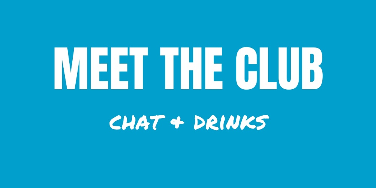 Banner image for BRC "Meet the Club" chats & drinks