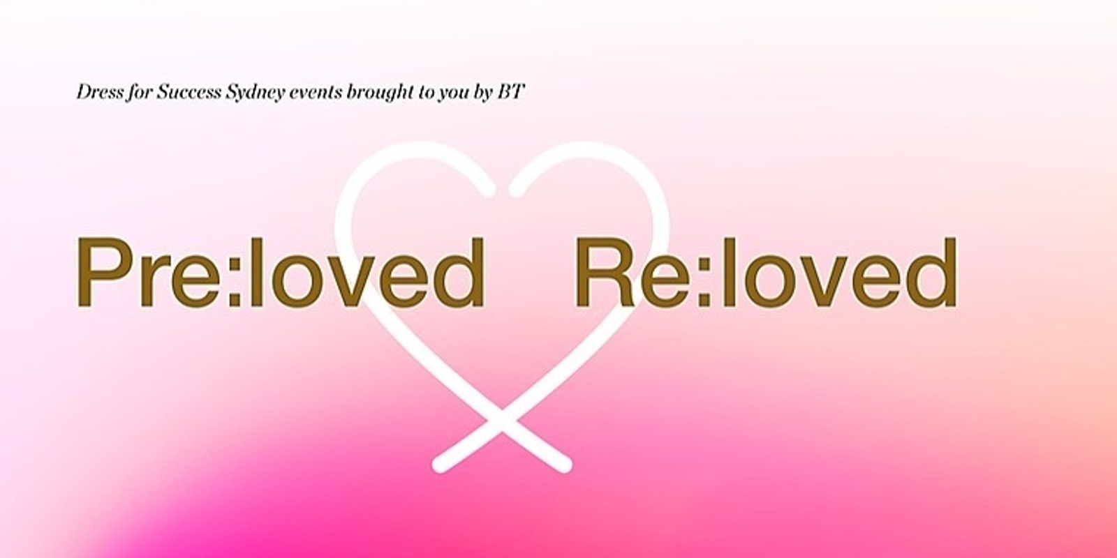 Banner image for Pre:loved, Re:loved