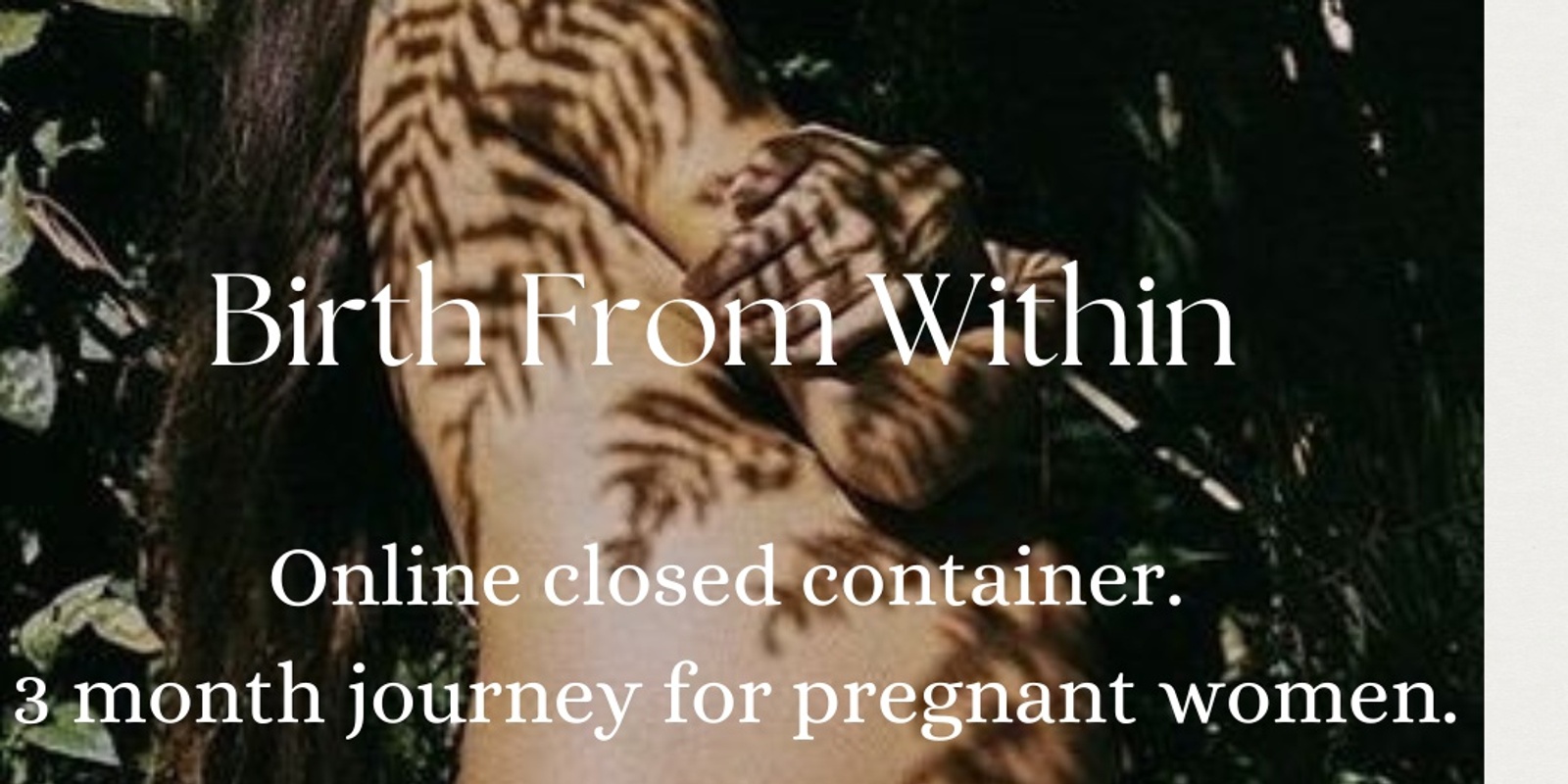 Banner image for Pregnancy Self Love Guide  and Preparation for Physiological and Soul Centred  Birth Program 