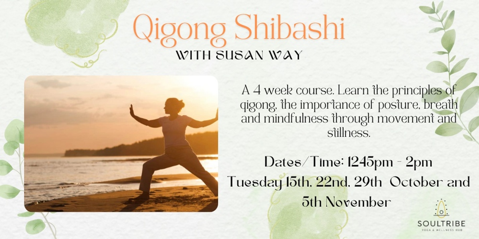 Banner image for Qigong Shibashi with Susan Way - Tuesdays 1245pm