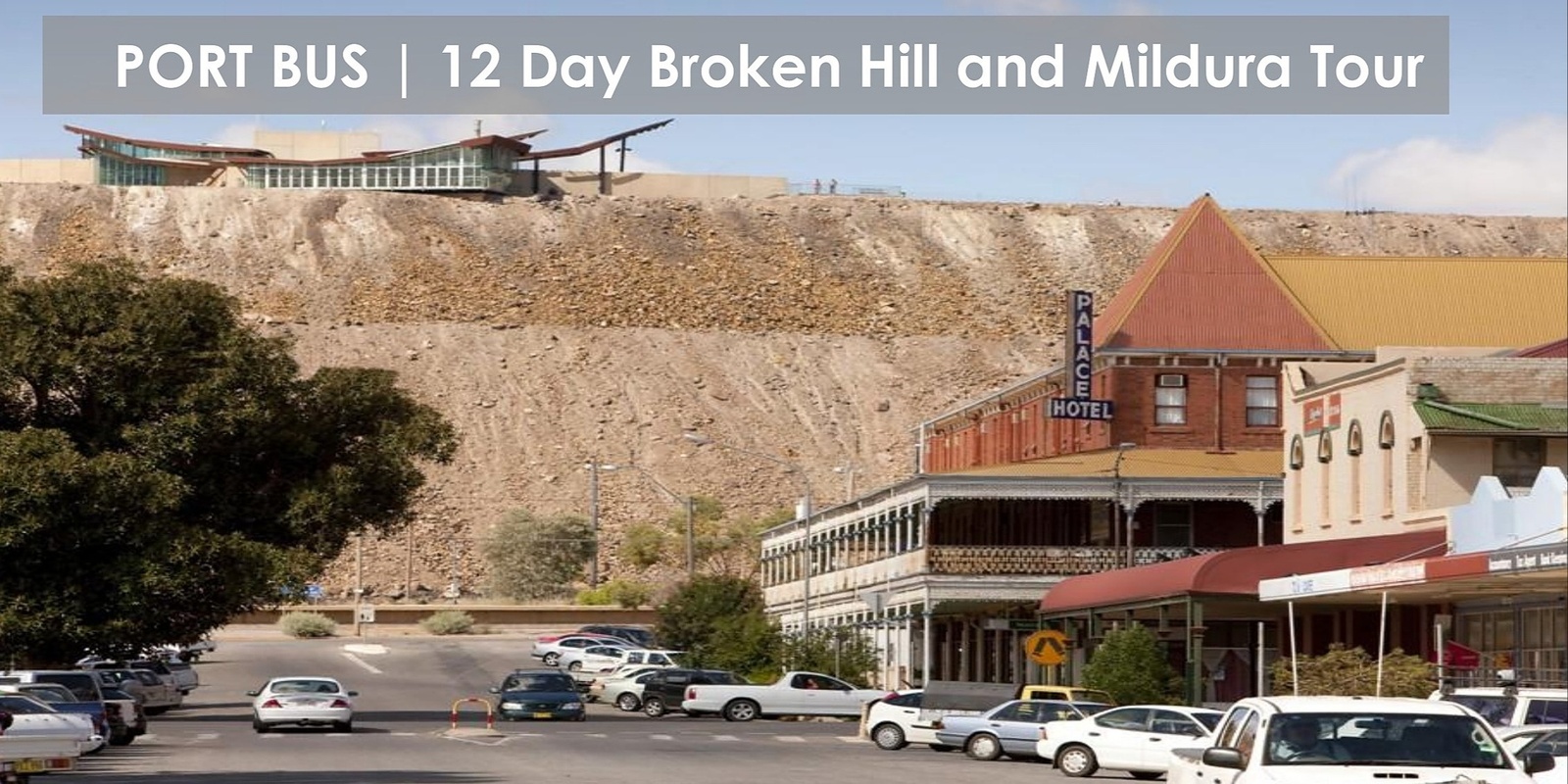 Banner image for From Silver City to Sunraysia: Broken Hill & Mildura in 12 Days