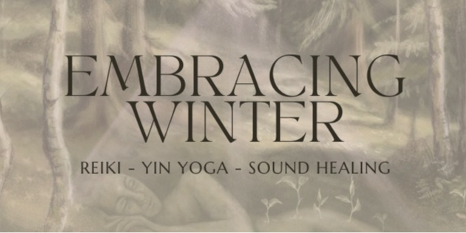 Banner image for Embracing Winter: Yin Yoga, Reiki & Sound Healing
