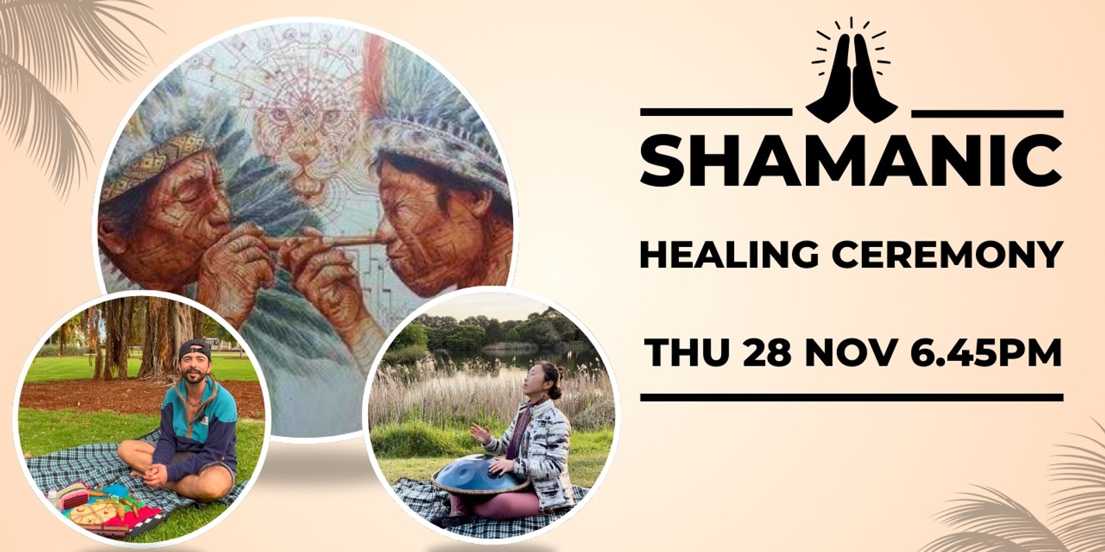 Banner image for Shamanic healing ceremony: Mapacho, hapé, medicine songs