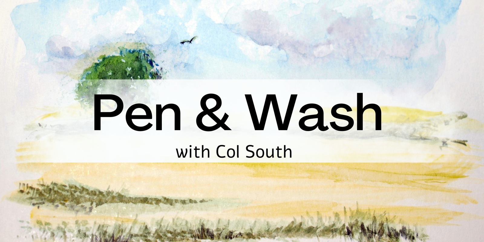 Banner image for Pen and Wash with Col South - (8 weeks)