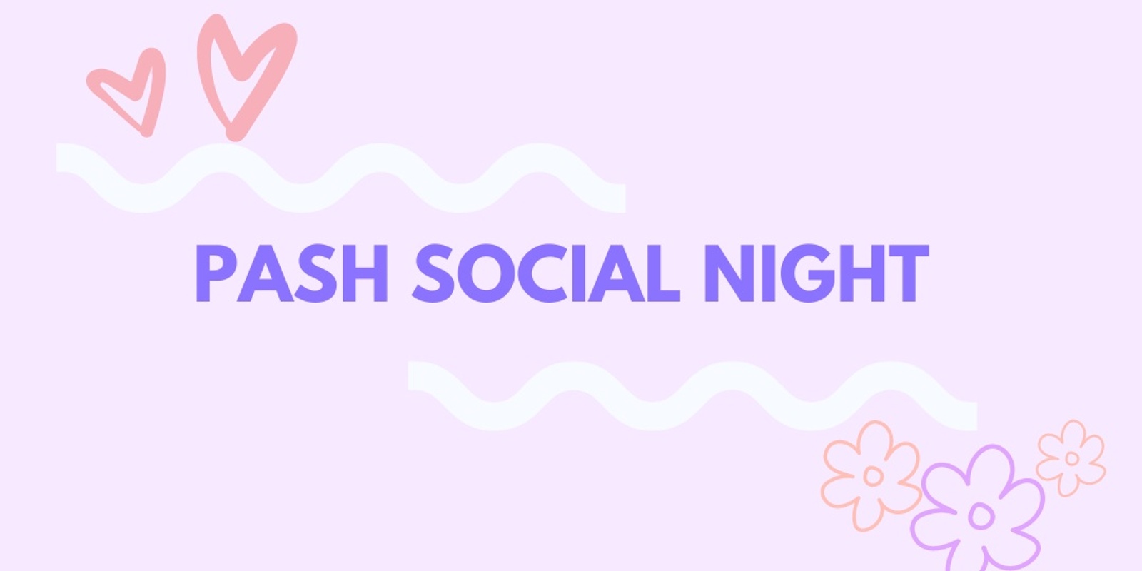 Banner image for PASH Social Night - Northbridge