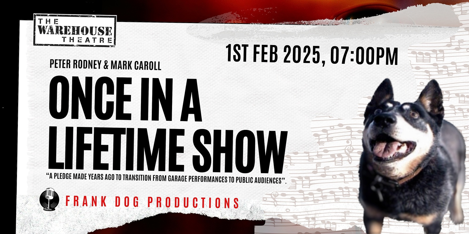 Banner image for Frank Dog Productions present Once in a Lifetime Show