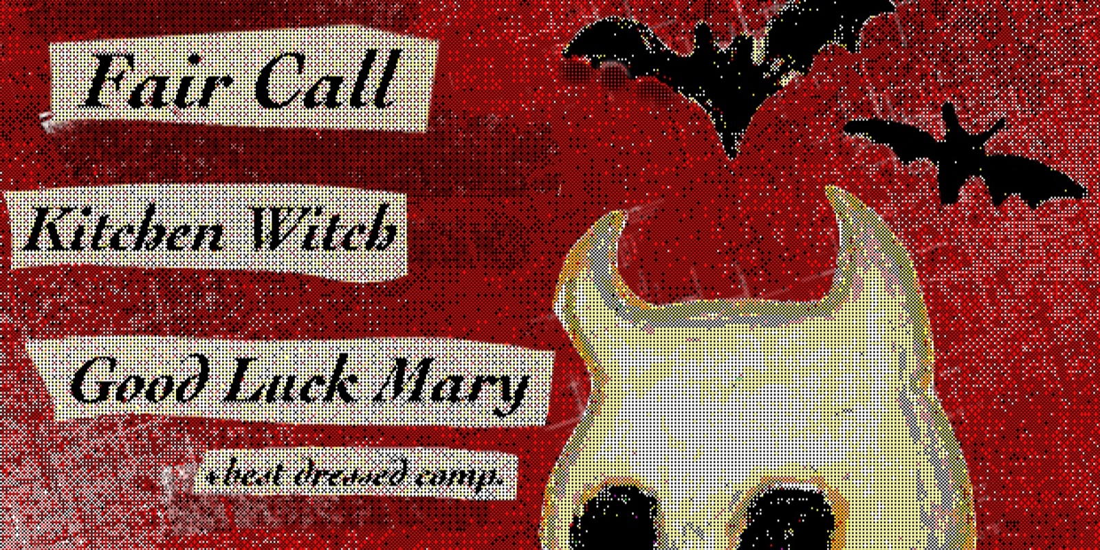 Banner image for FAIR CALL + KITCHEN WITH & GOODLUCK MARY