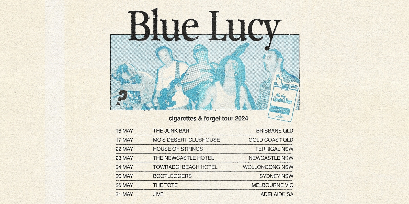 Banner image for Blue Lucy Presents Cigarettes & Forget EP Tour @ The Junkbar, Brisbane