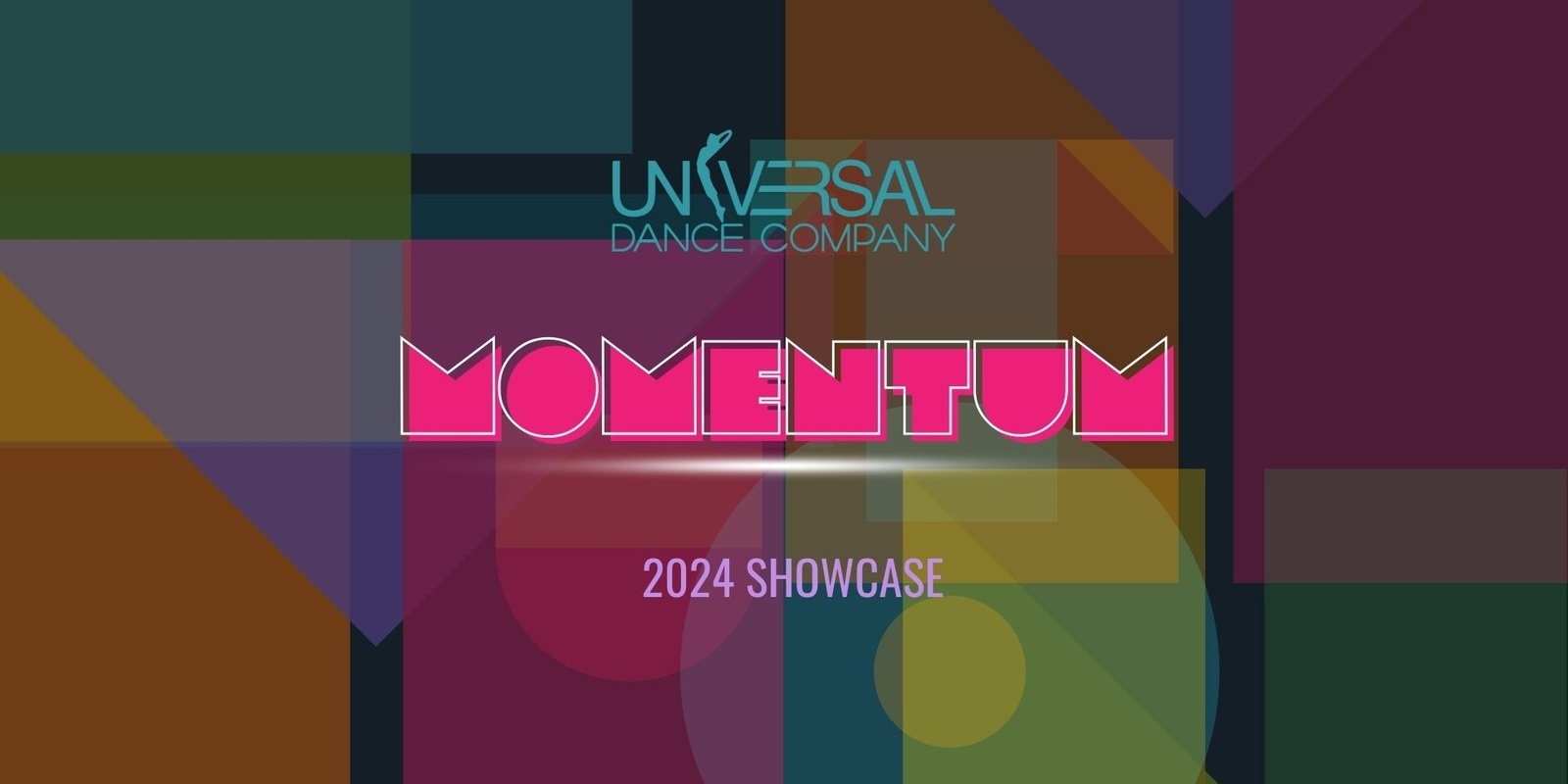 Banner image for MOMENTUM - Universal Dance Company's 2024 Showcase