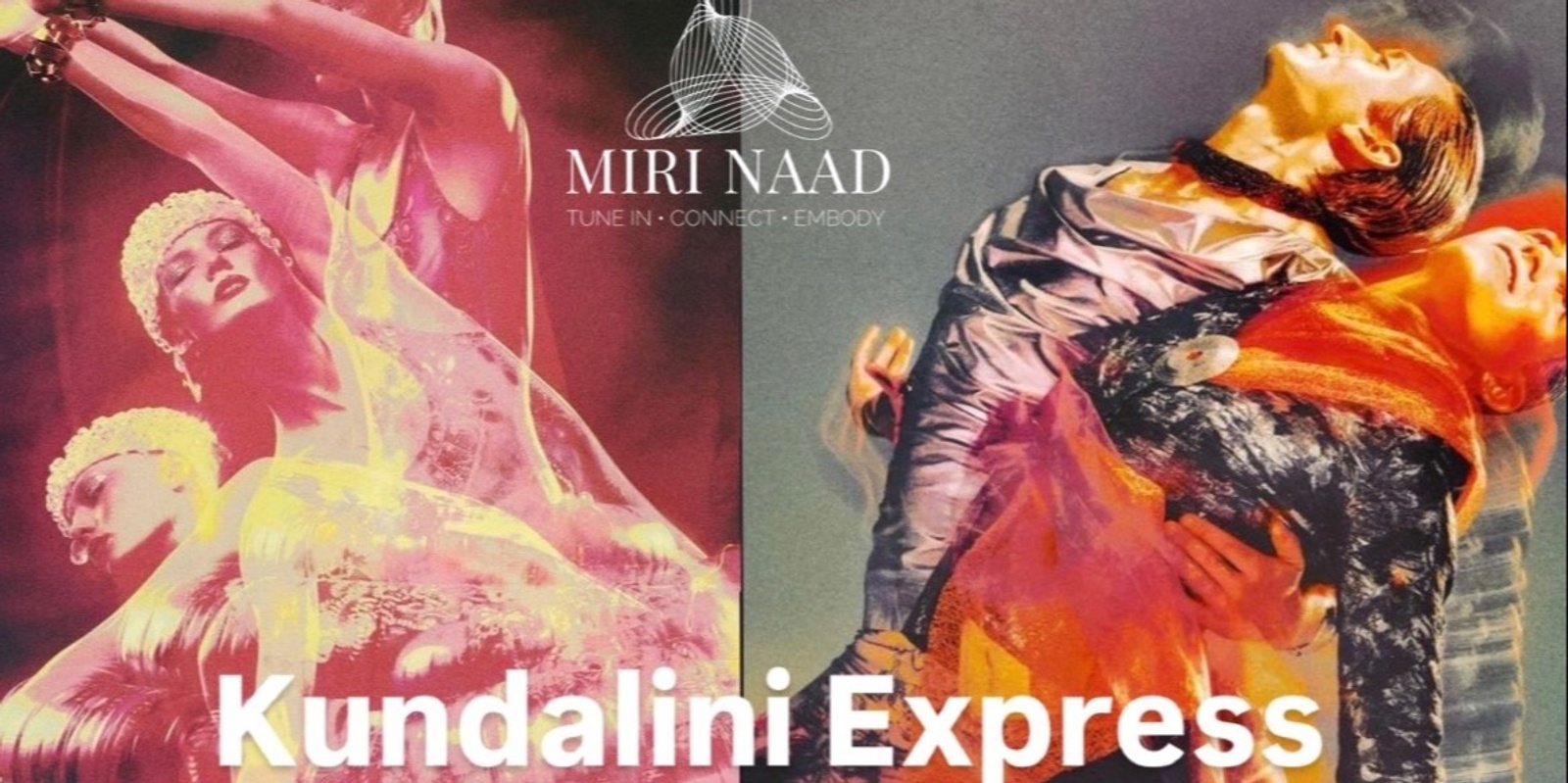 Banner image for The Kundalini Express- with Miri Naad 