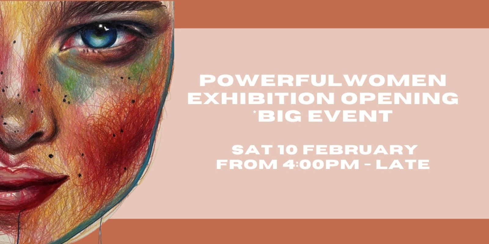 Banner image for POWERFUL WOMEN EXHIBITION OPENING (BIG) EVENT
