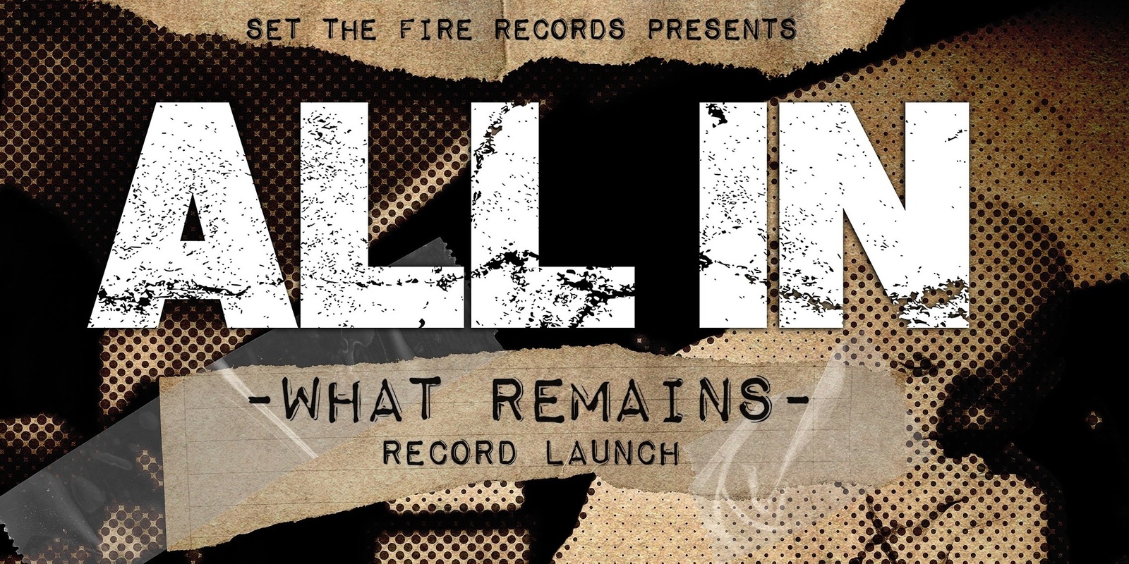 Banner image for ALL IN 'What Remains' Record Launch w/ Stabbitha & The Knifey Wifeys, Frame, Bolt Cutter, Stressed