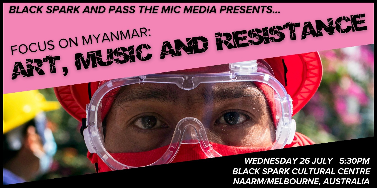 Banner image for Focus on Myanmar: Art, Music and Resistance 