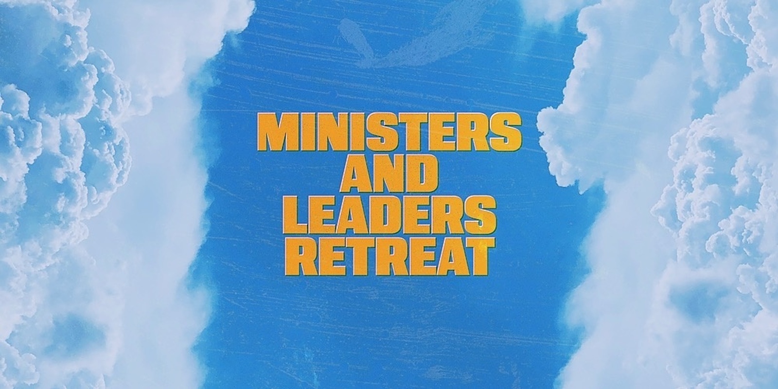 Banner image for Ministers and Leaders Retreat 2023