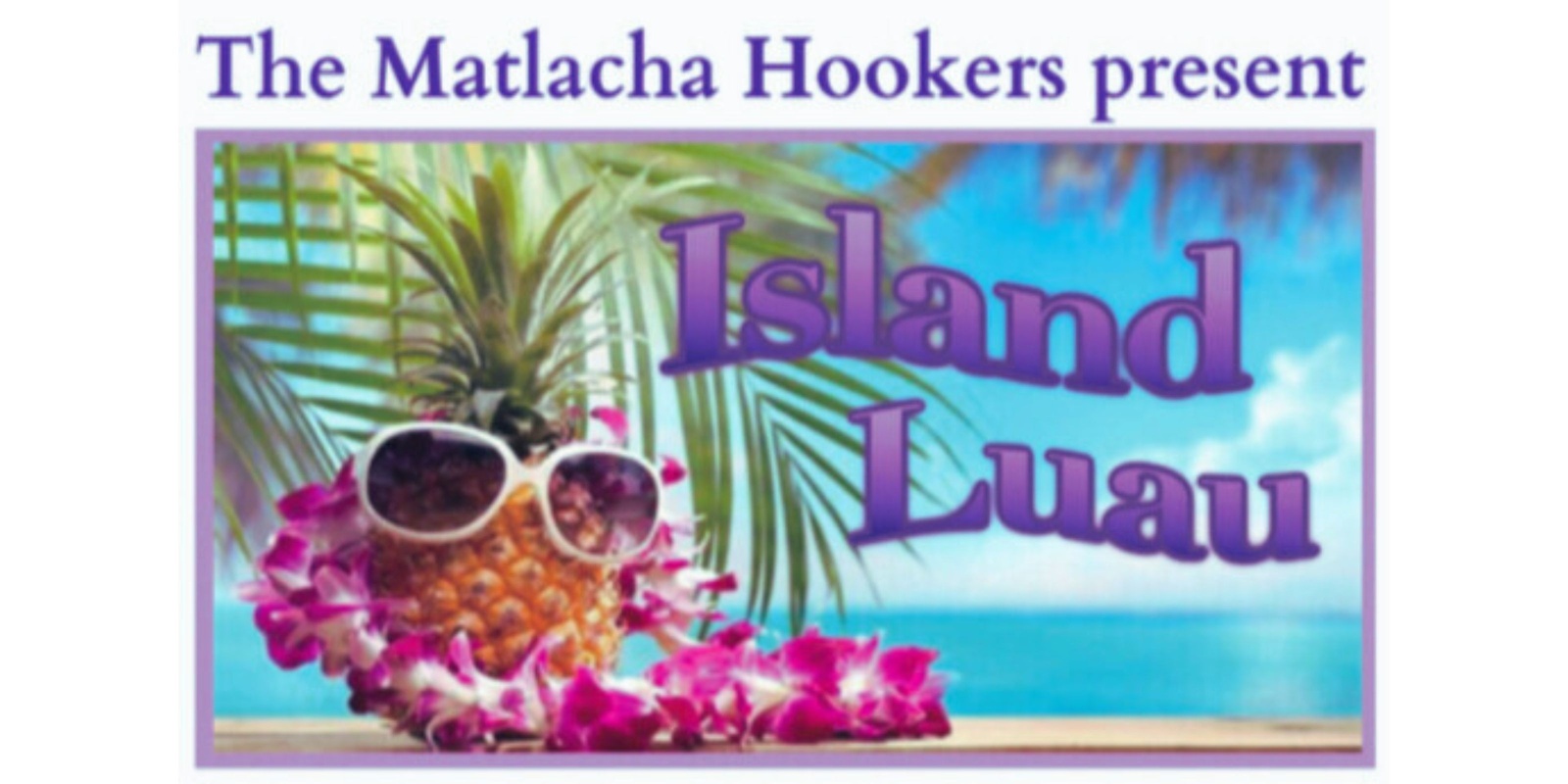 Banner image for 13th Annual ISLAND LUAU