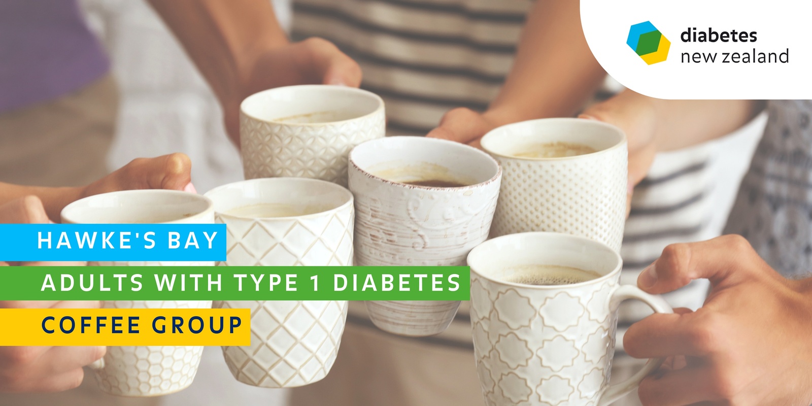 Banner image for Diabetes NZ Hawke's Bay Youth: Adults with Type 1 Diabetes Coffee Group