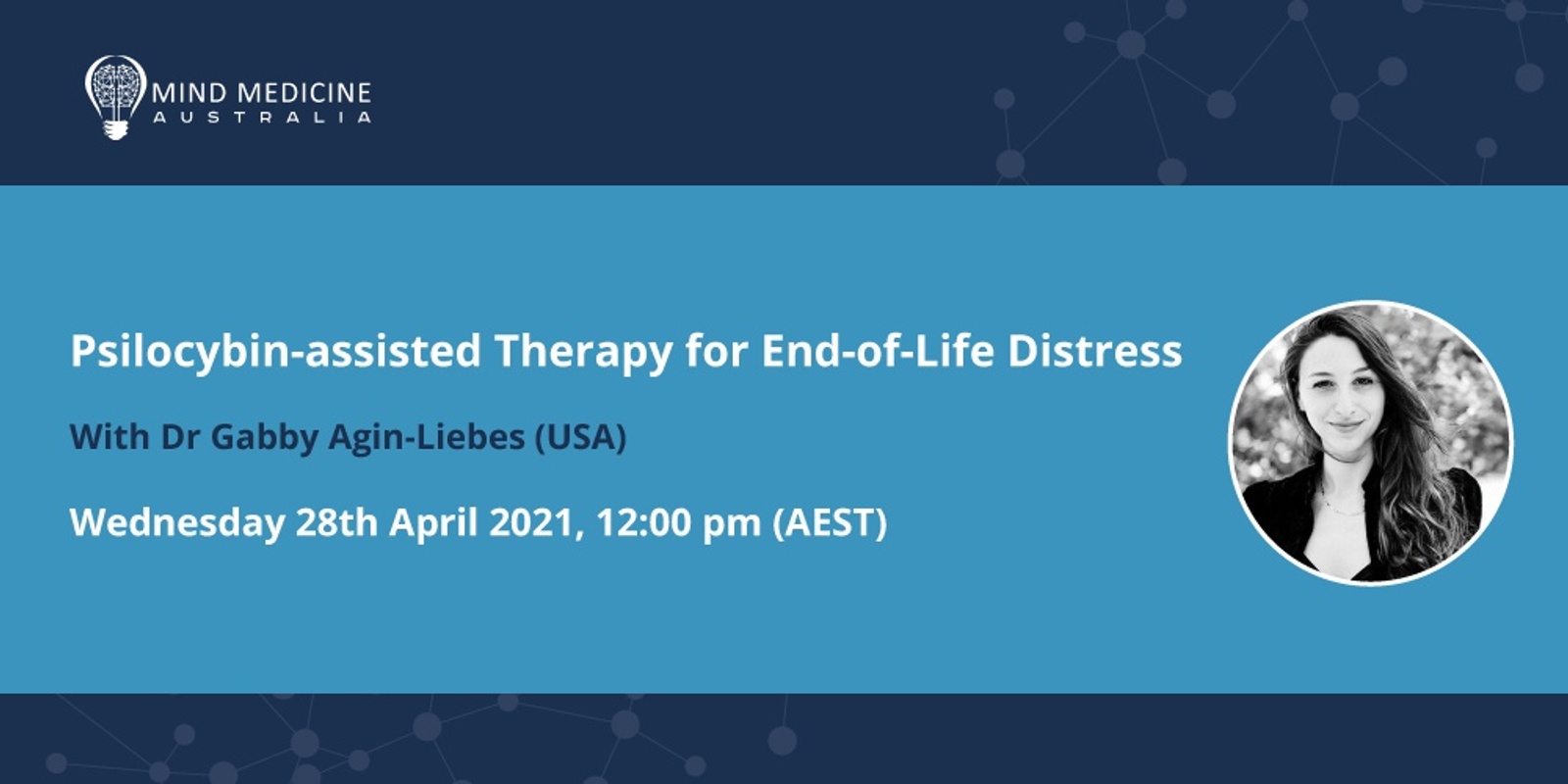 Banner image for MMA FREE Webinar Series - Psilocybin-assisted Therapy for End-of-Life Distress