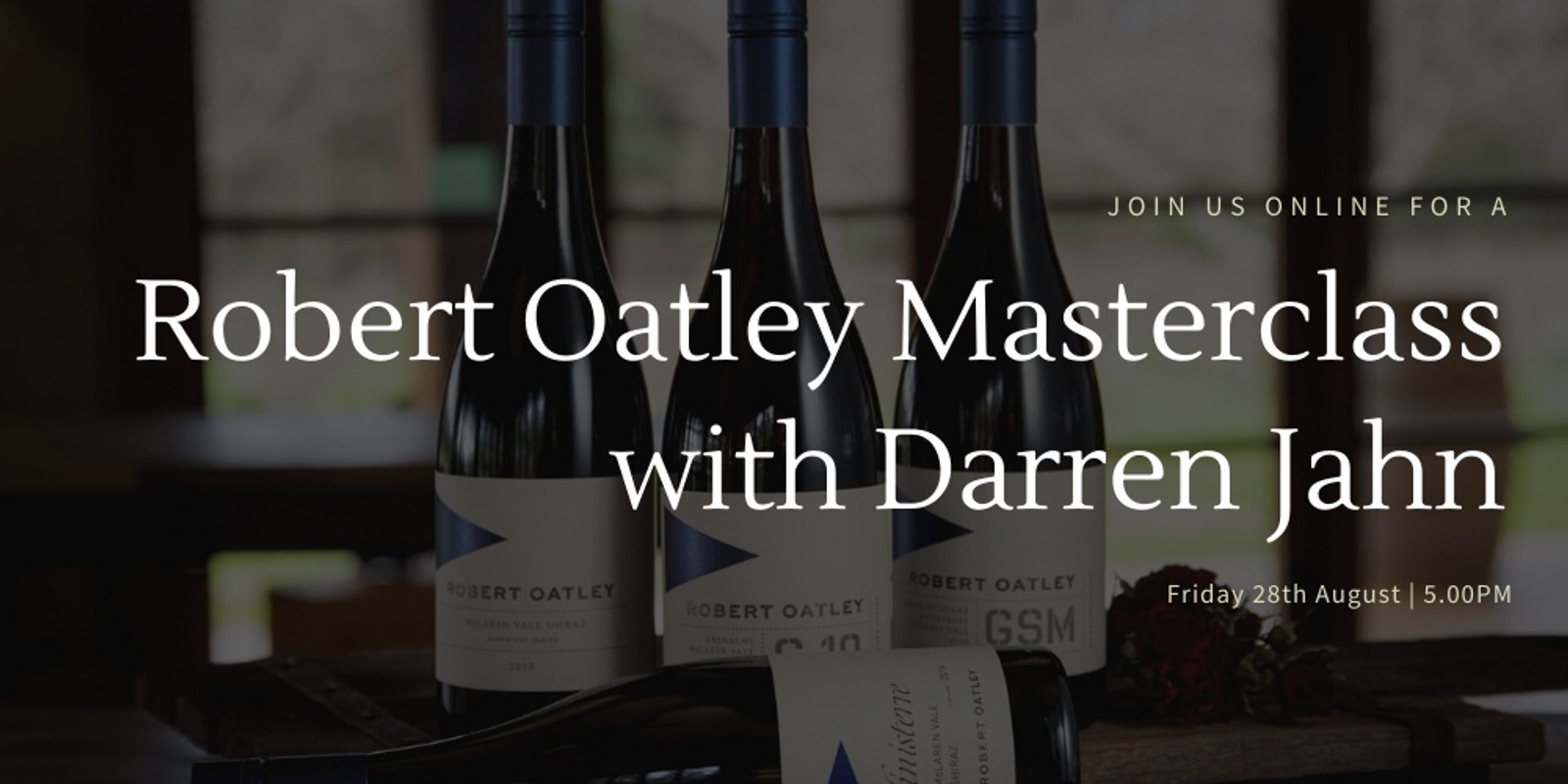 Banner image for Robert Oatley Virtual Wine Tasting with Darren Jahn