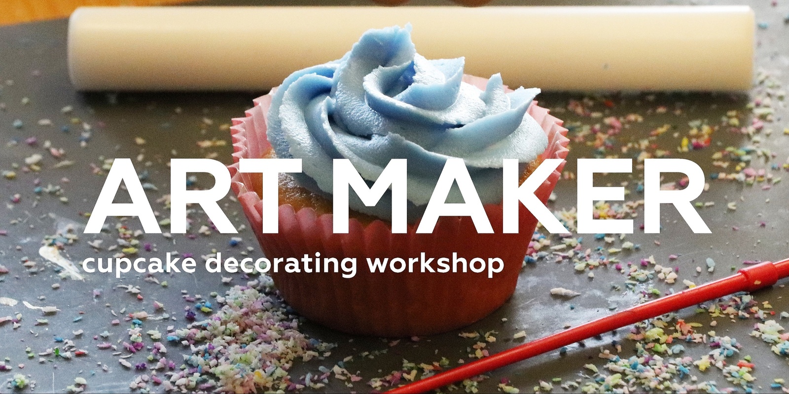 Banner image for Art Maker: Cupcake decorating workshop 