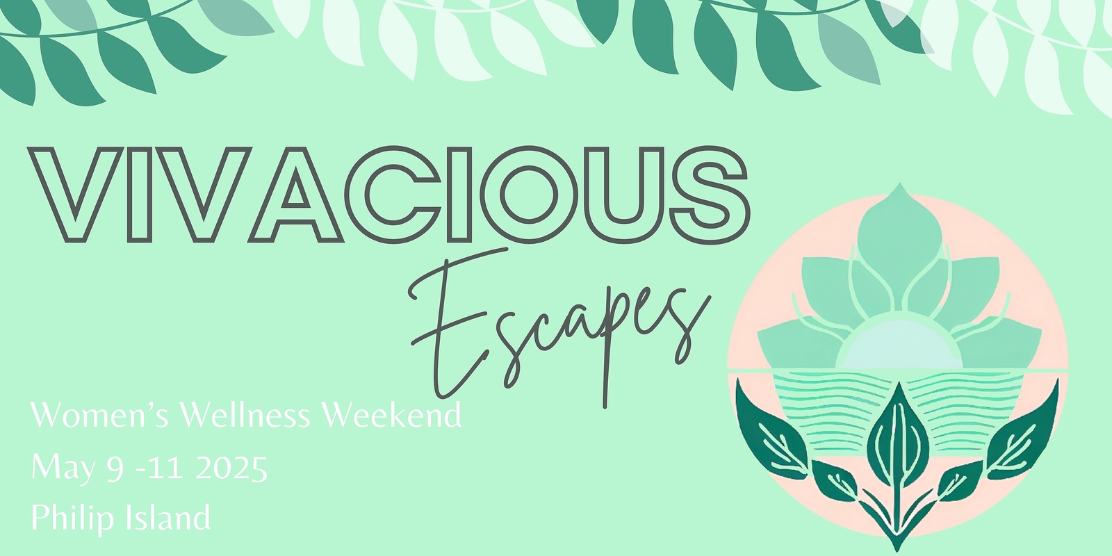 Banner image for Vivacious Women's Wellness Weekend