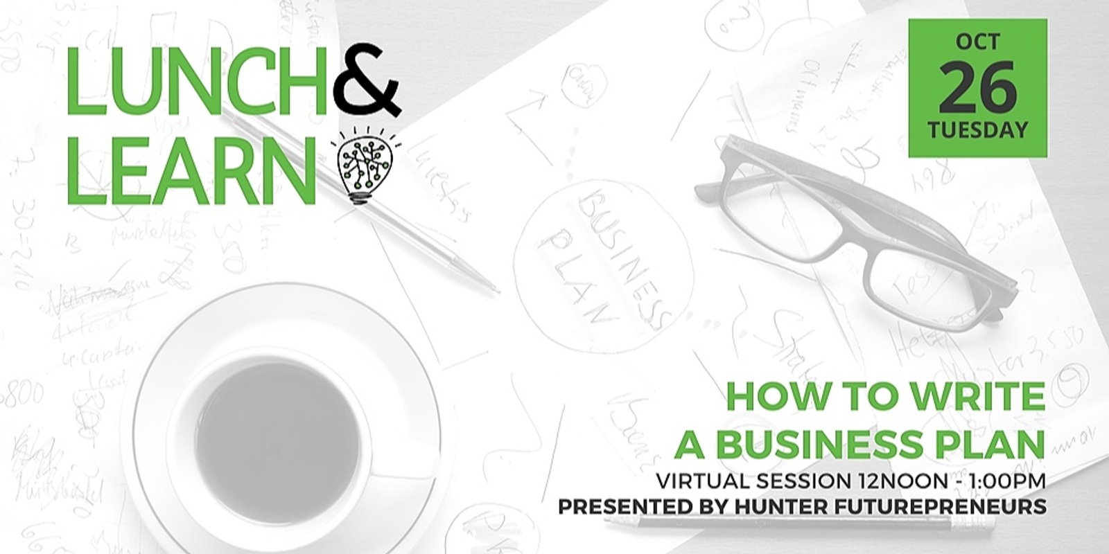 Banner image for Lunch & Learn: How to Write a Business Plan - 26th October 2021