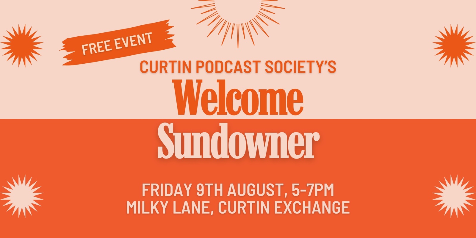 Banner image for Curtin Podcast Society Welcome Sundowner