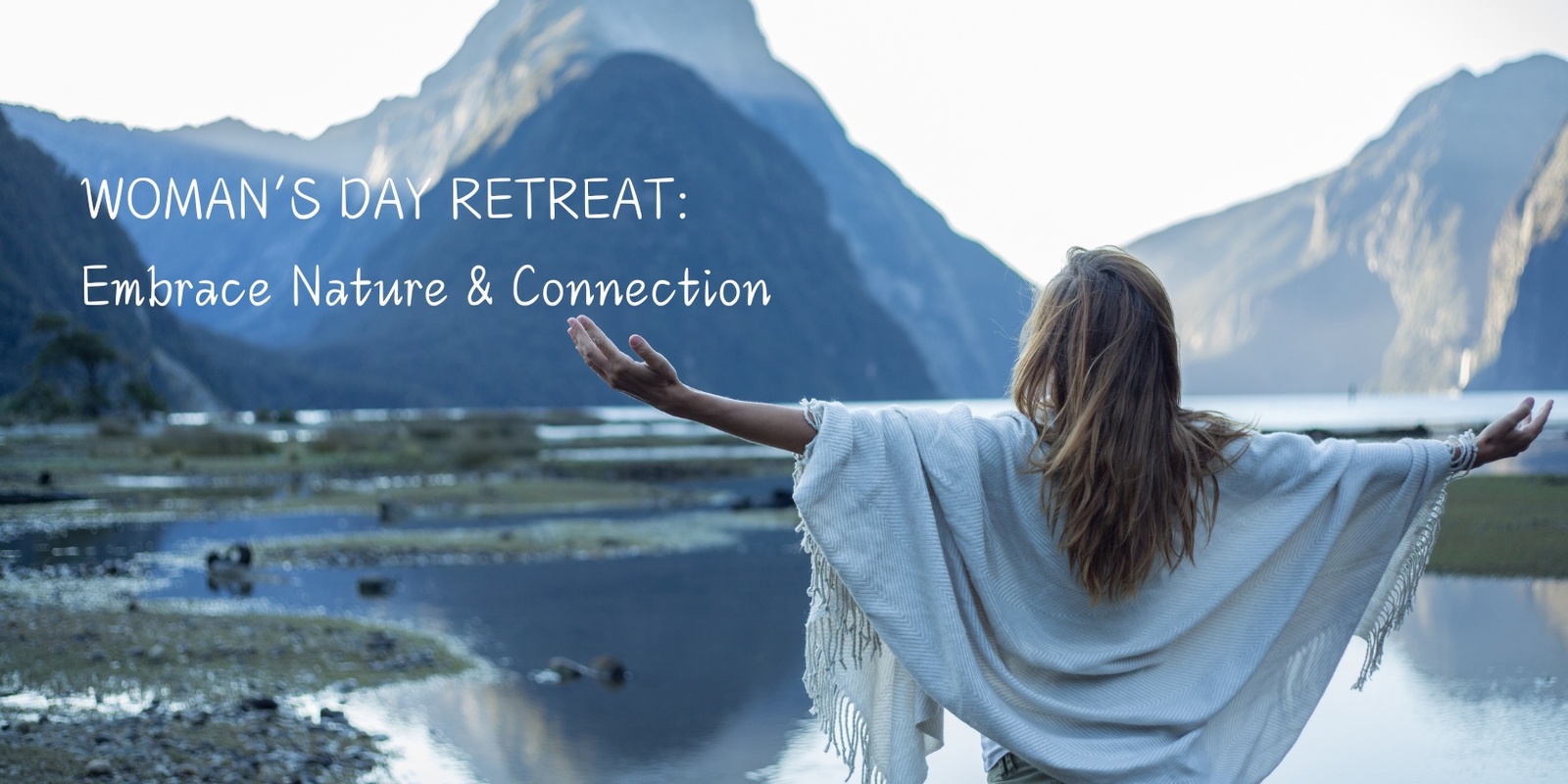 Banner image for Woman's Day Retreat: Embrace Nature and Connection