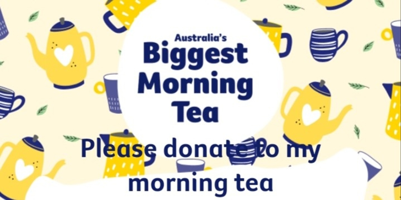 Banner image for Biggest morning tea 