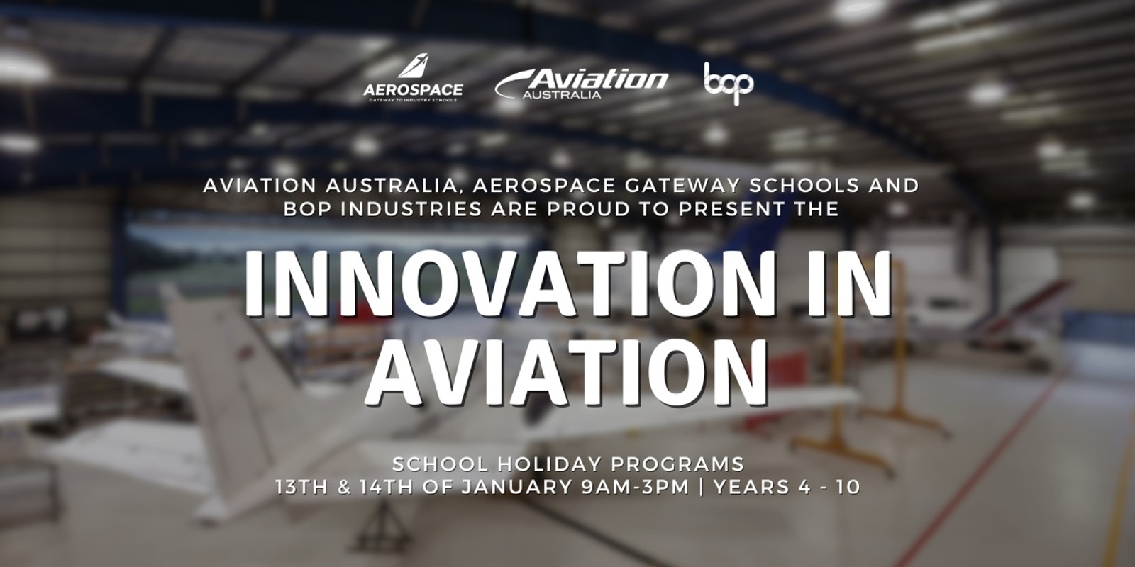 Banner image for Innovation In Aviation | School Holiday Program 2025