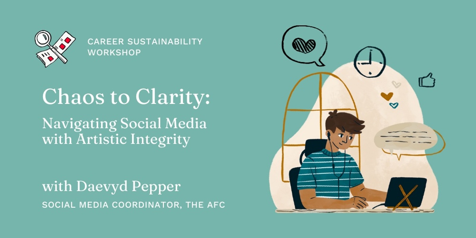 Banner image for Chaos to Clarity: Navigating Social Media with Artistic Integrity