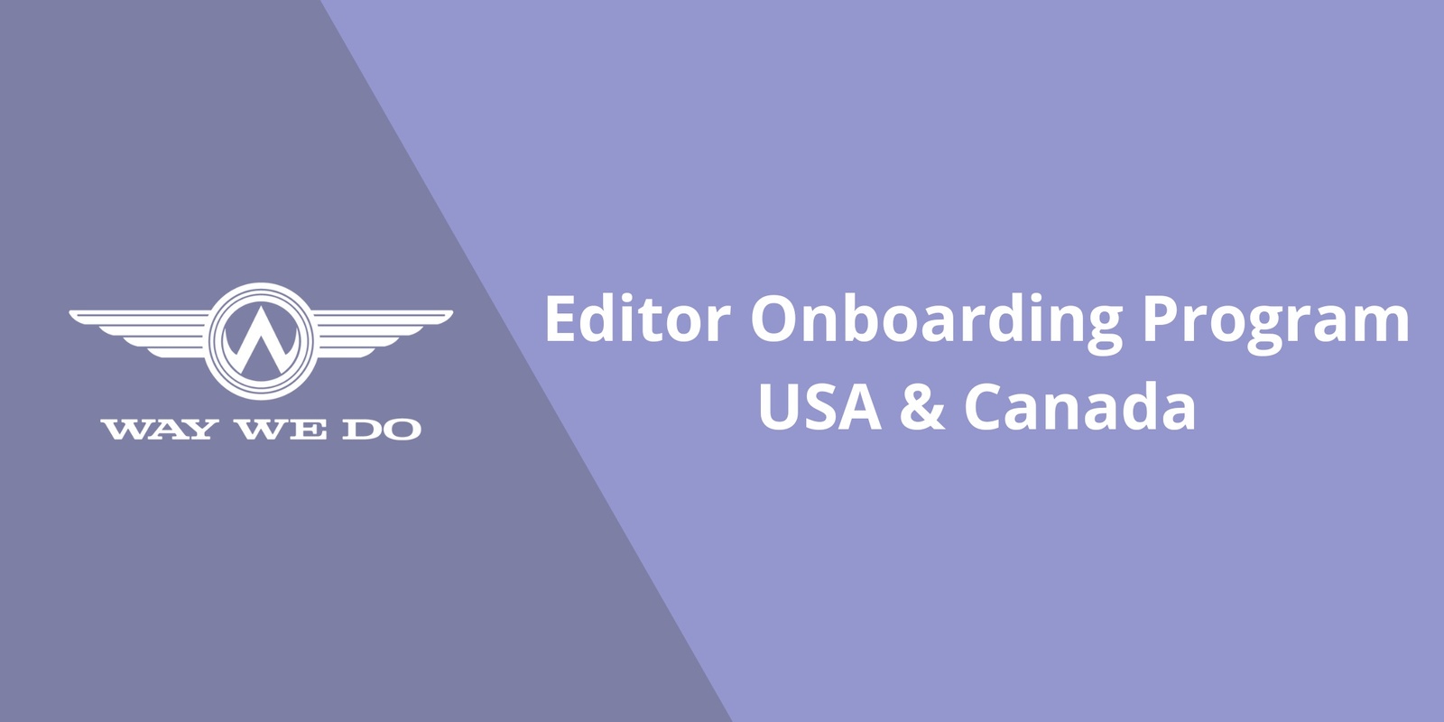Banner image for Editor Onboarding - July 2024 - USA & Canada