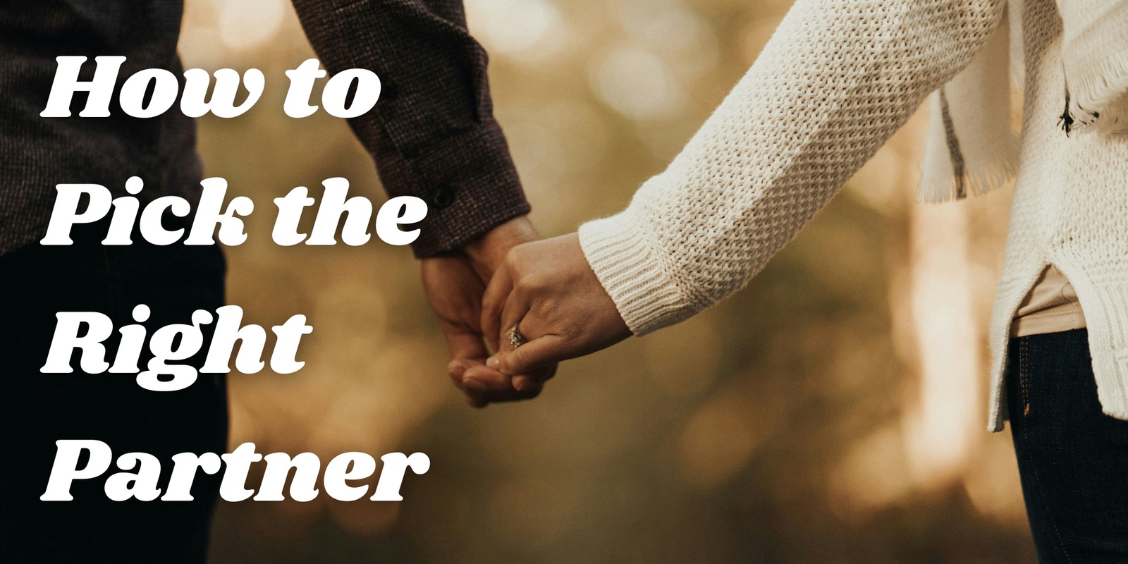 Banner image for How to Pick the Right Partner