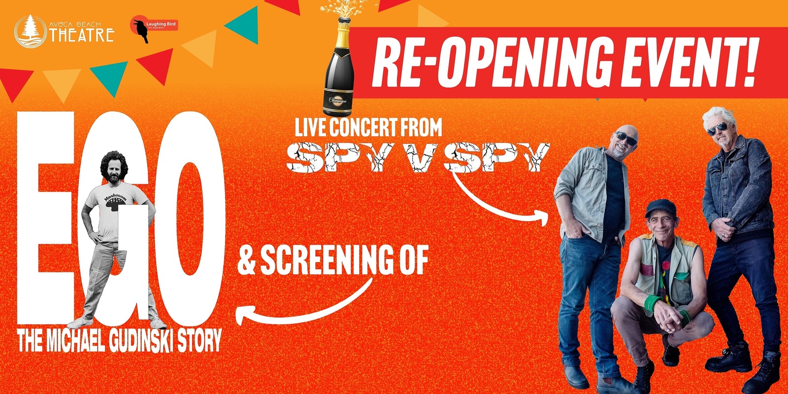 Banner image for REOPENING EVENT! Spy v Spy live concert & film EGO: The Michael Gudinski Story