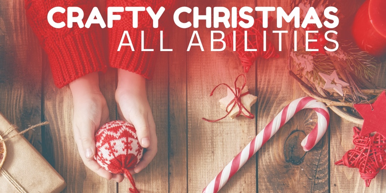 Banner image for All Abilities Christmas Craft 