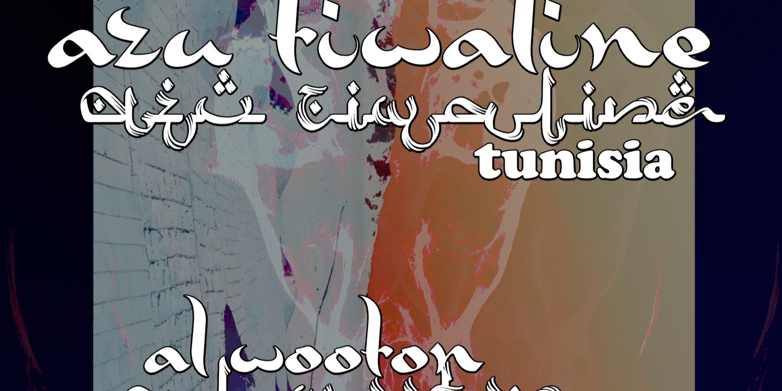 Banner image for subvert presents: Azu Tiwaline (Tunisia) x Al Wootton (London) 