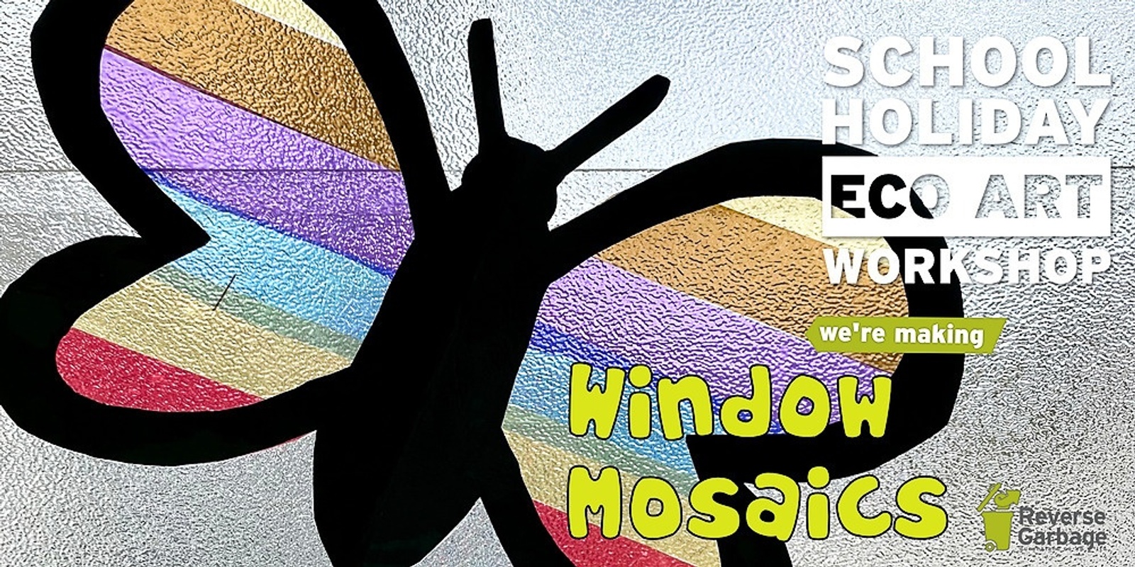 Banner image for Window Mosaics School Holiday Workshop