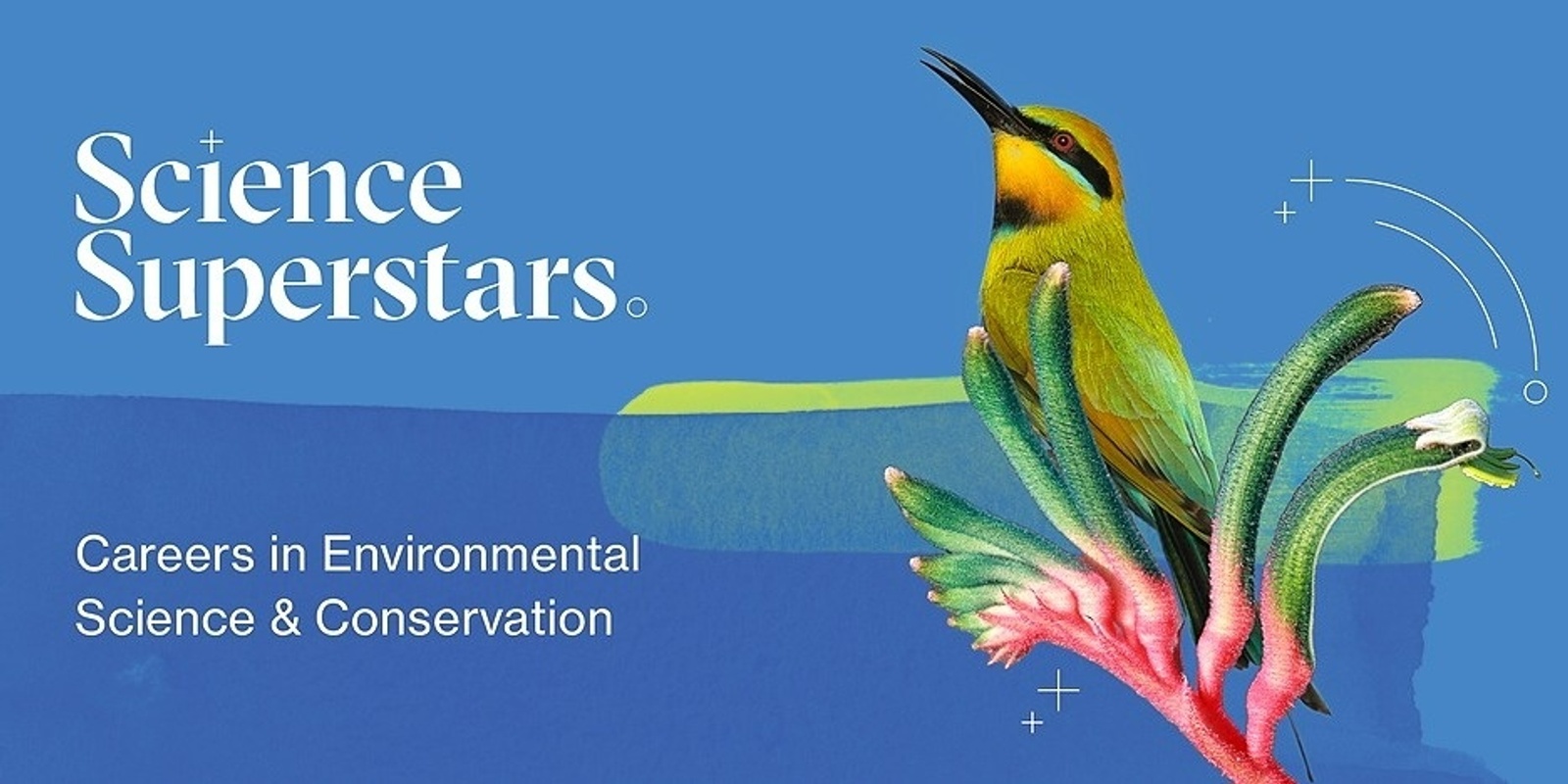 Banner image for Science Superstars: Careers in Environmental Science & Conservation