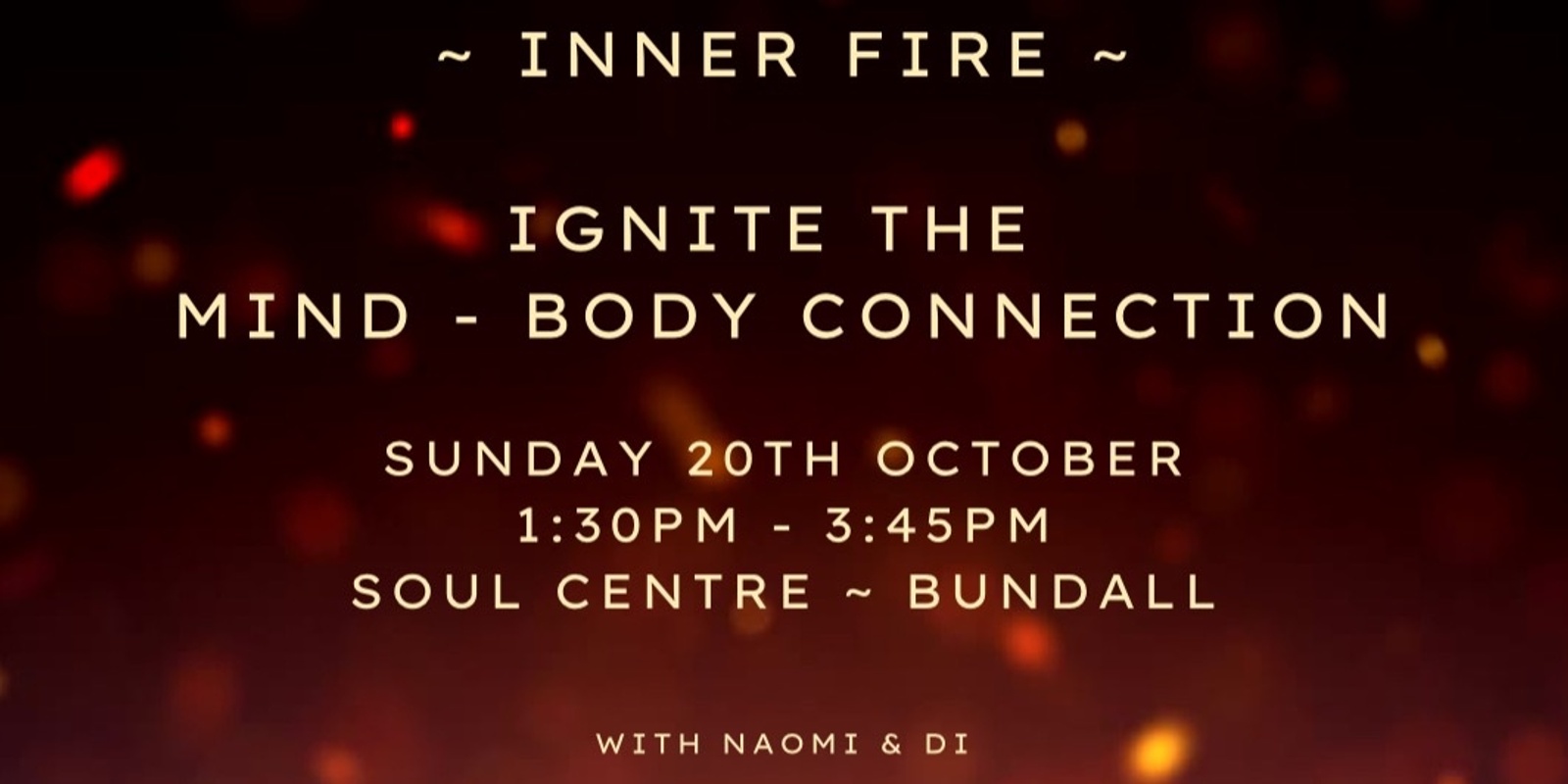 Banner image for Inner Fire - Ignite the Mind & Body Connection