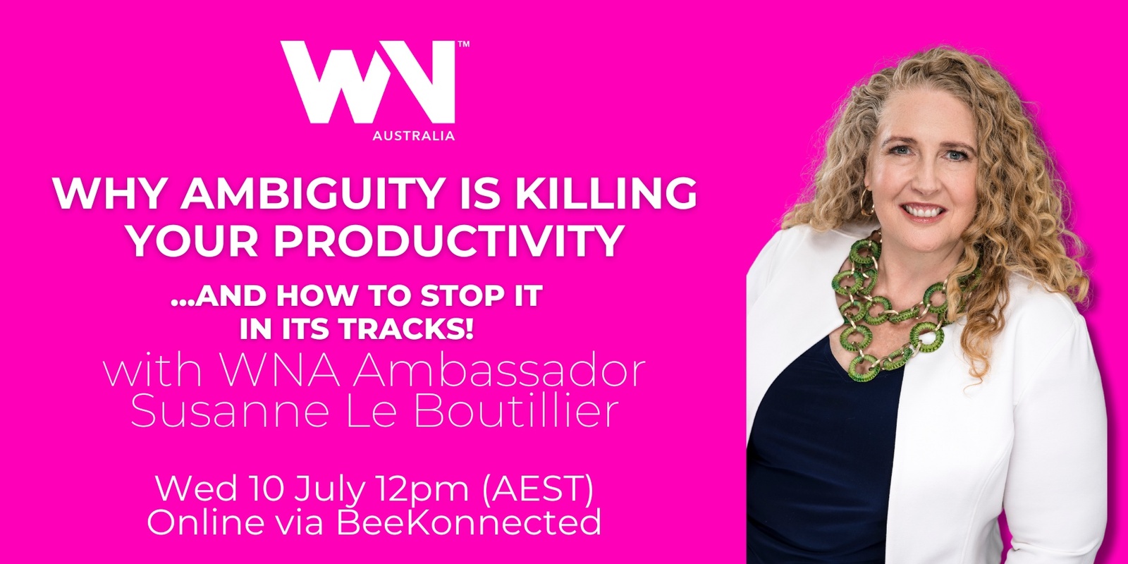 Banner image for Why ambiguity is killing your productivity and how to stop it in its tracks