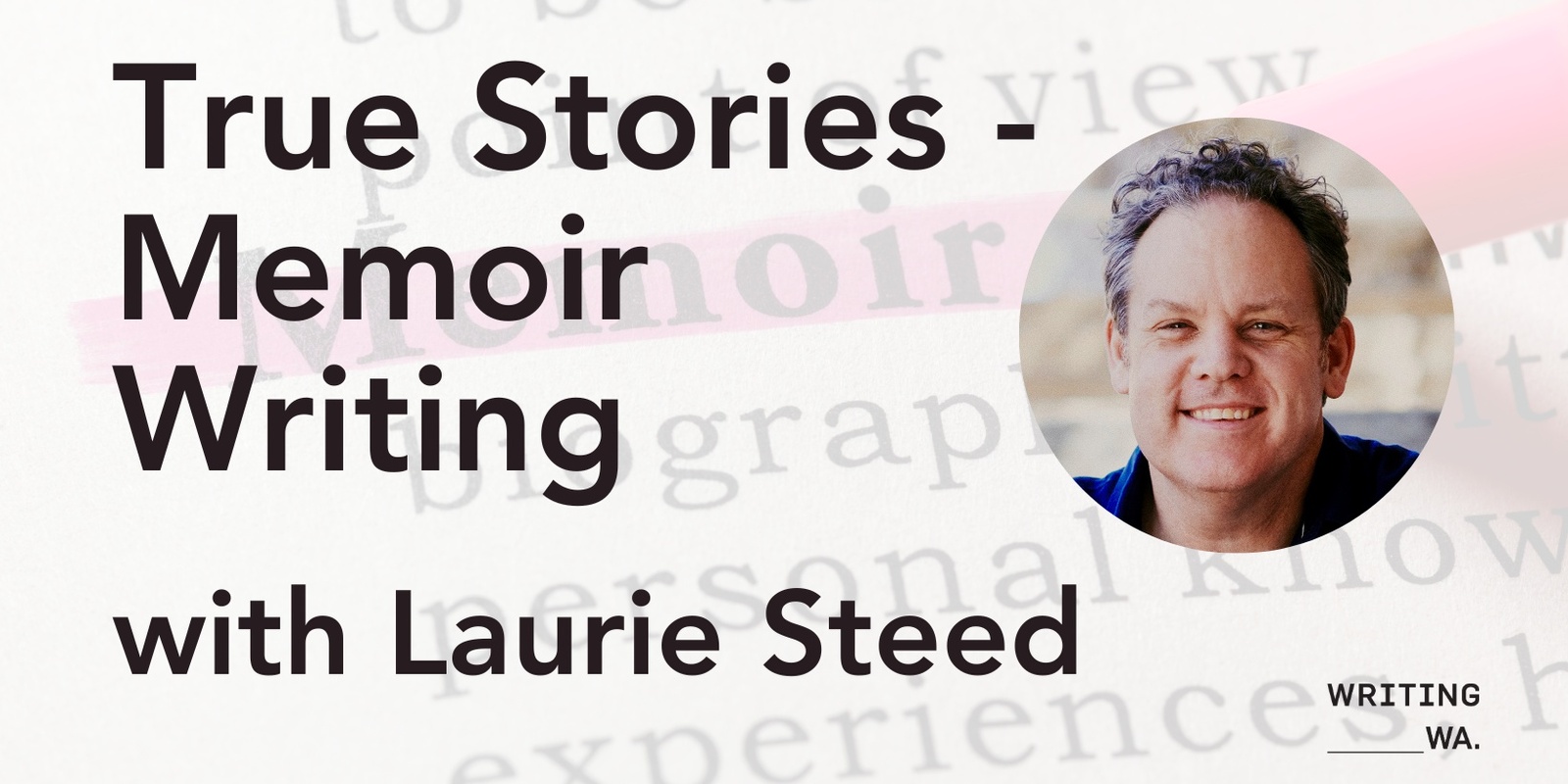Banner image for True Stories - Memoir Writing