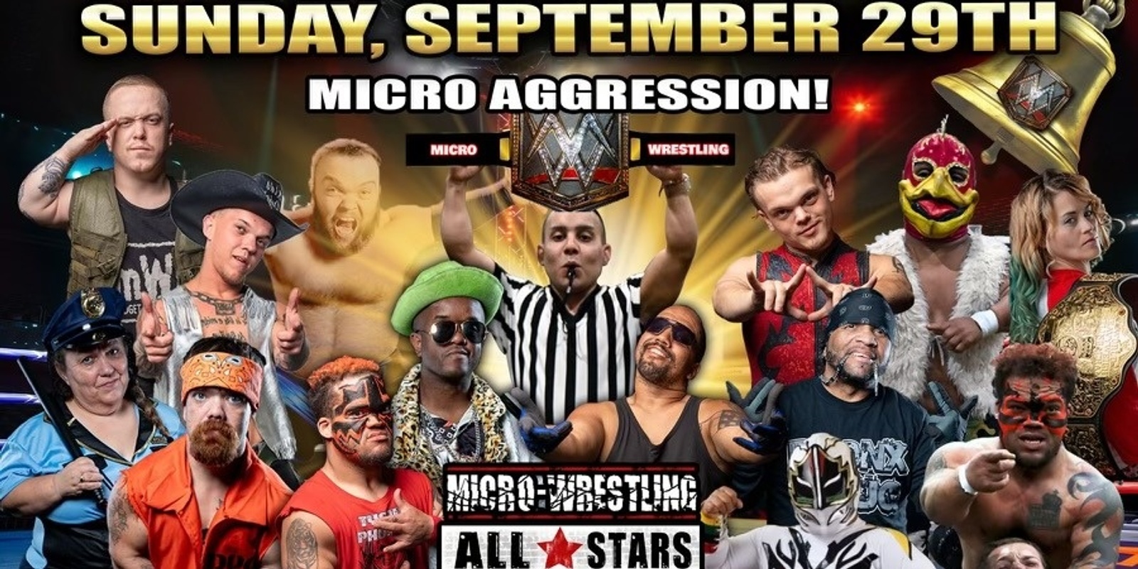 Banner image for SAN BERNARDINO CA !!!! Micro-Aggression Wrestling ALL Stars