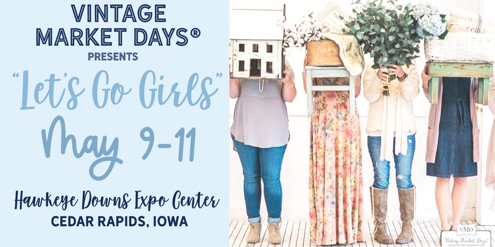 Banner image for Vintage Market Days® of Eastern Iowa - "Let's Go GIrls"