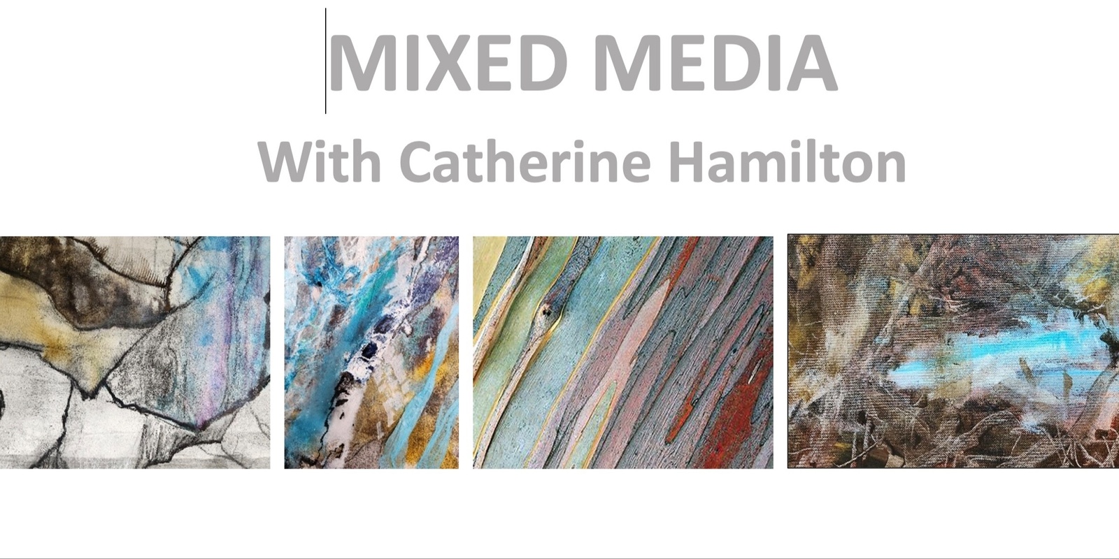 Banner image for Catherine Hamilton - 2 Day Mixed Media  Workshop