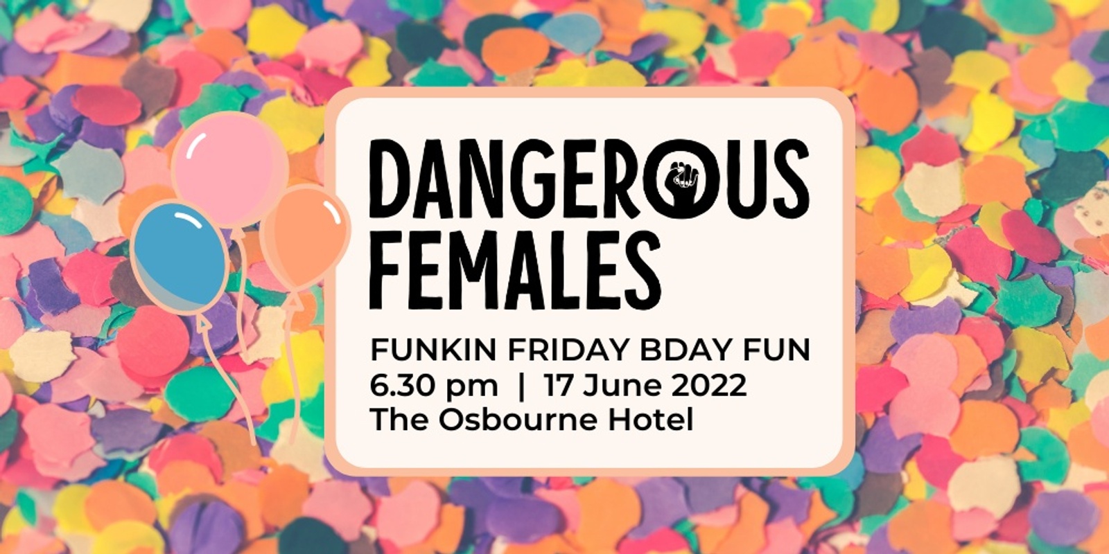 Banner image for Dangerous Females Funkin' Friday B'day Fun