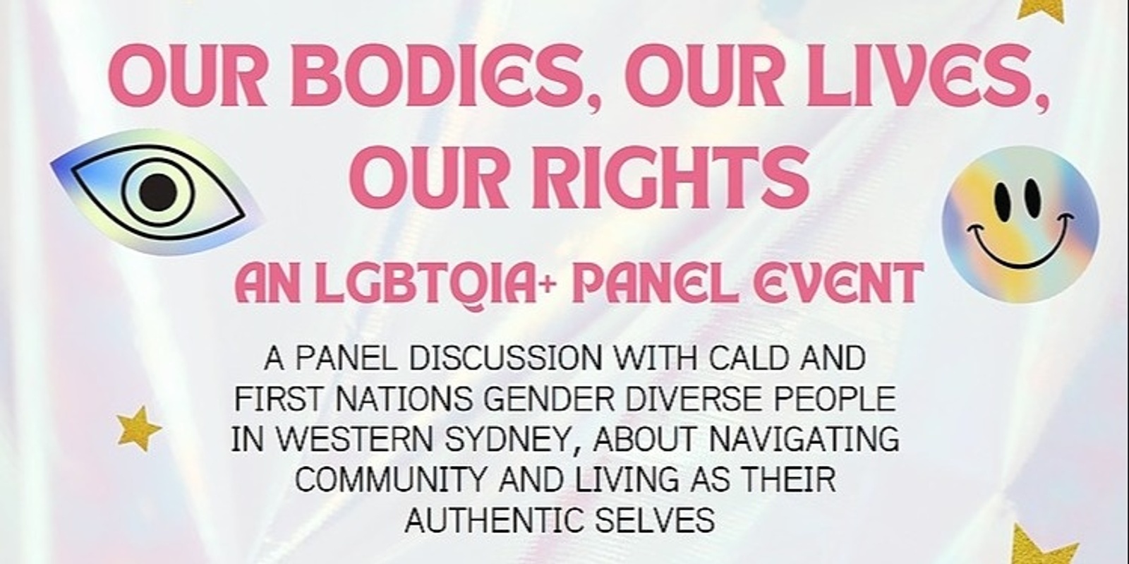 Banner image for Our Bodies, Our Lives, Our Rights - LGBTQIA+ Panel Event