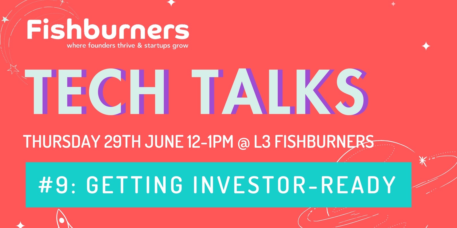 Banner image for TechTalk #9: Getting Investor Ready