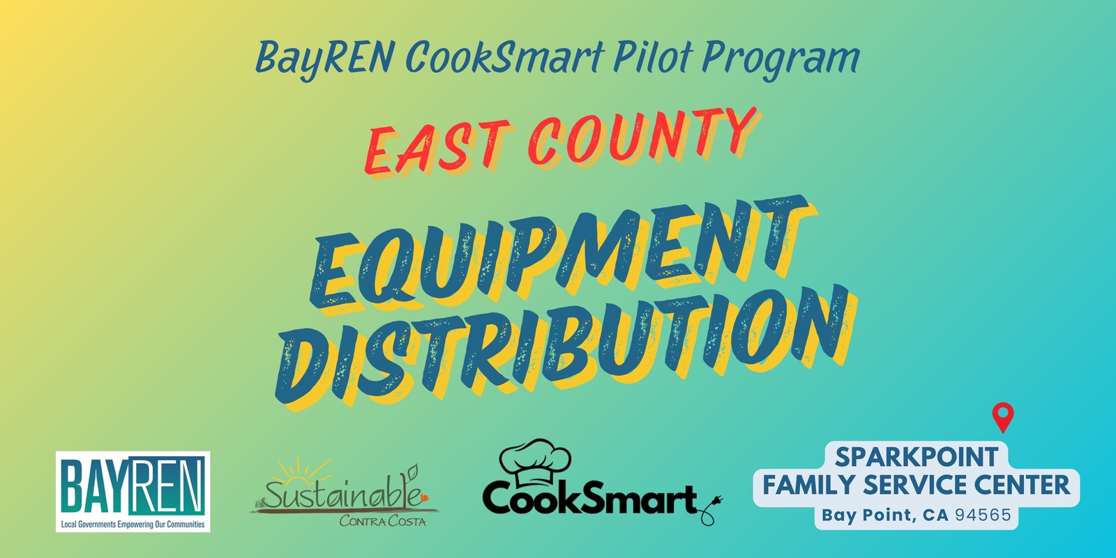 Banner image for BayREN CookSmart Equipment Distribution- EAST COUNTY