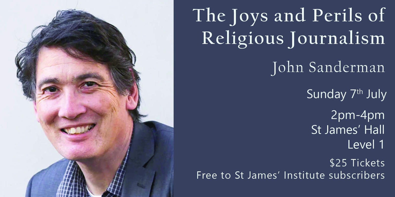 Banner image for The Joys and Perils of Religious Journalism with John Sandeman
