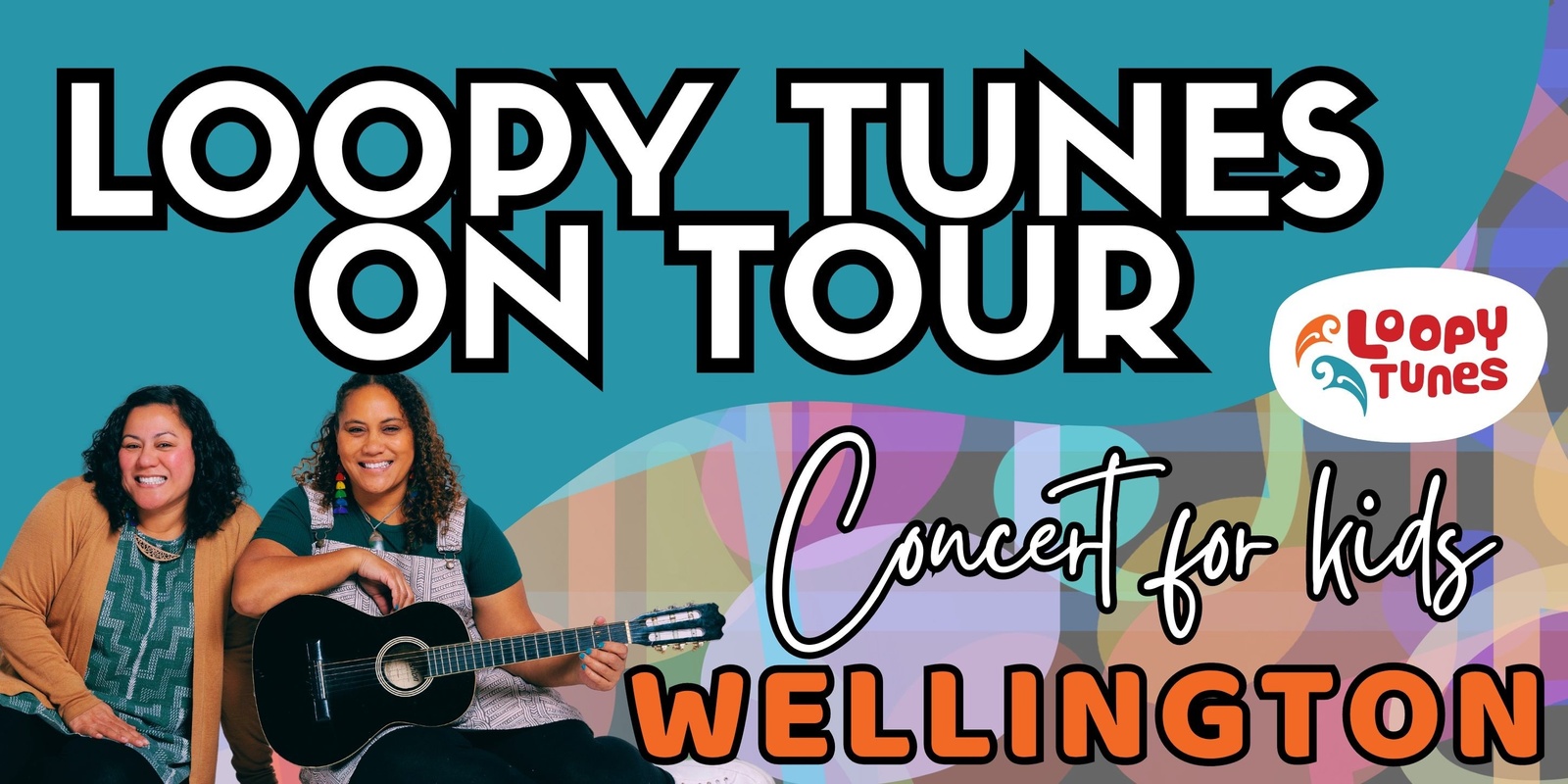 Banner image for Loopy Tunes on Tour Concert [Upper Hutt, Wellington]