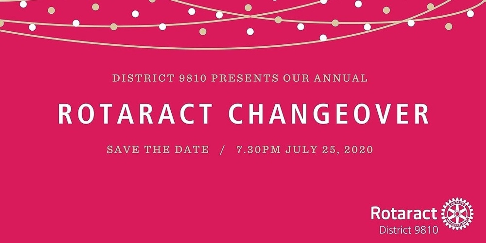 Banner image for Rotaract District 9810 Changeover